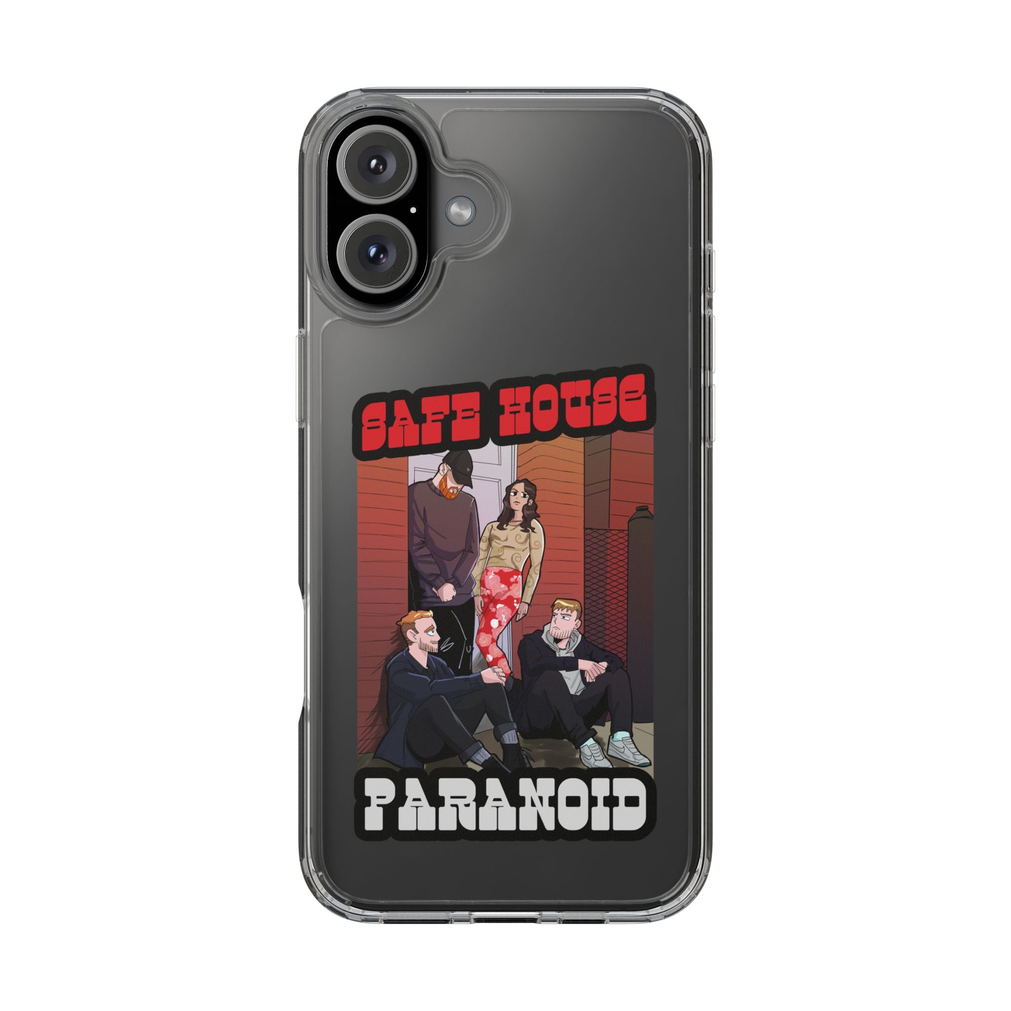 Phone Case — 'Safe House Paranoid' Clear Protective Case (Illustrated Band Art)