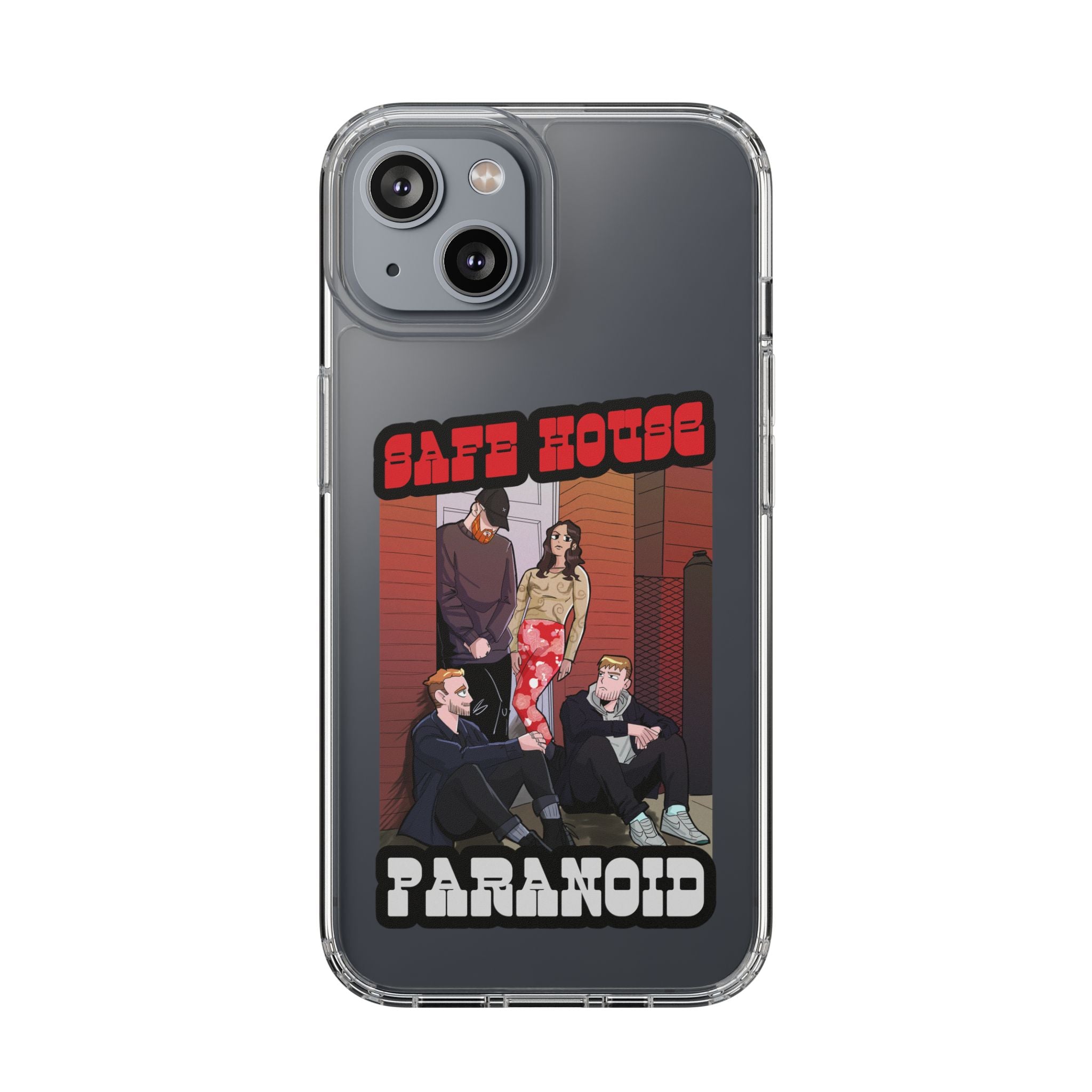 Phone Case — 'Safe House Paranoid' Clear Protective Case (Illustrated Band Art)