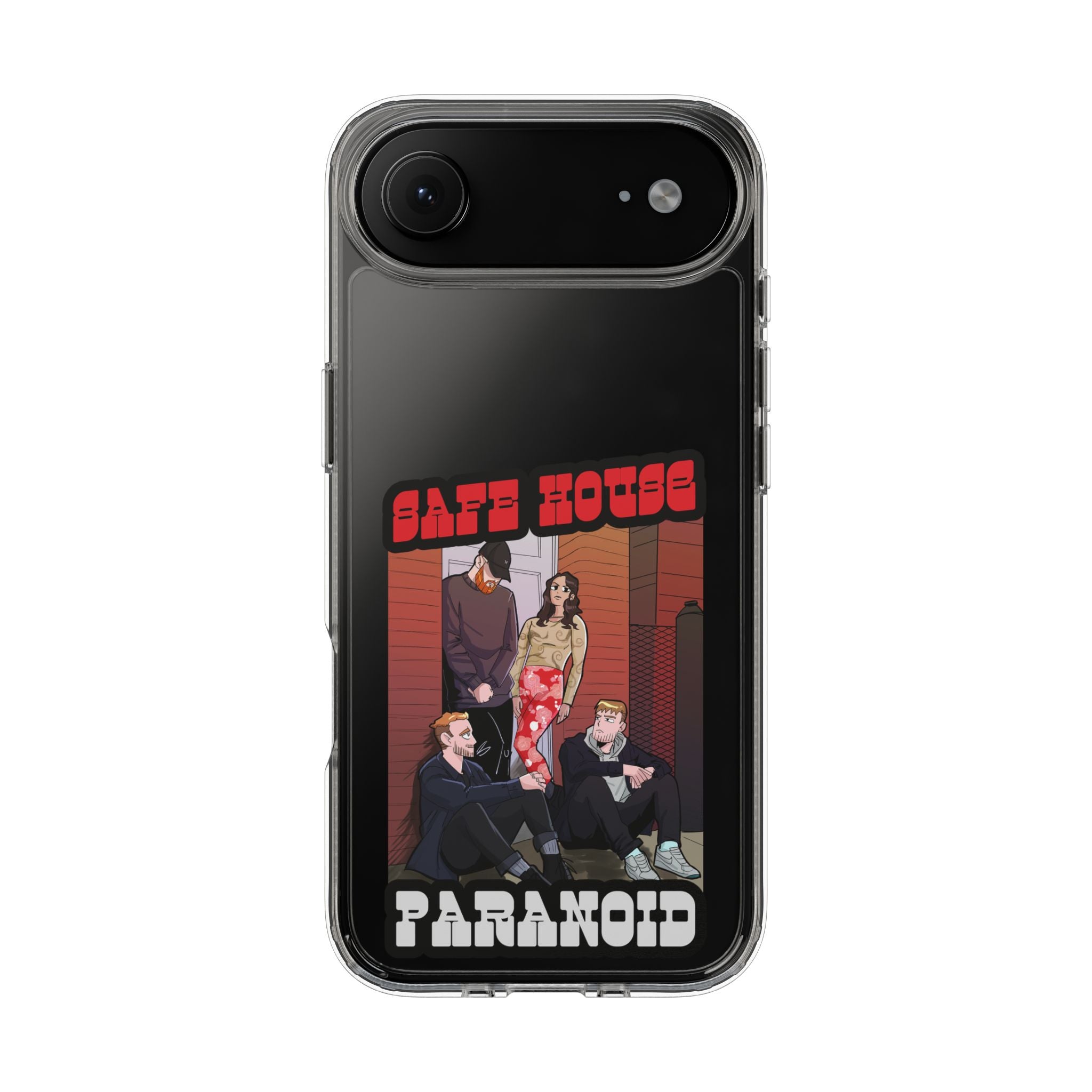 Phone Case — 'Safe House Paranoid' Clear Protective Case (Illustrated Band Art)