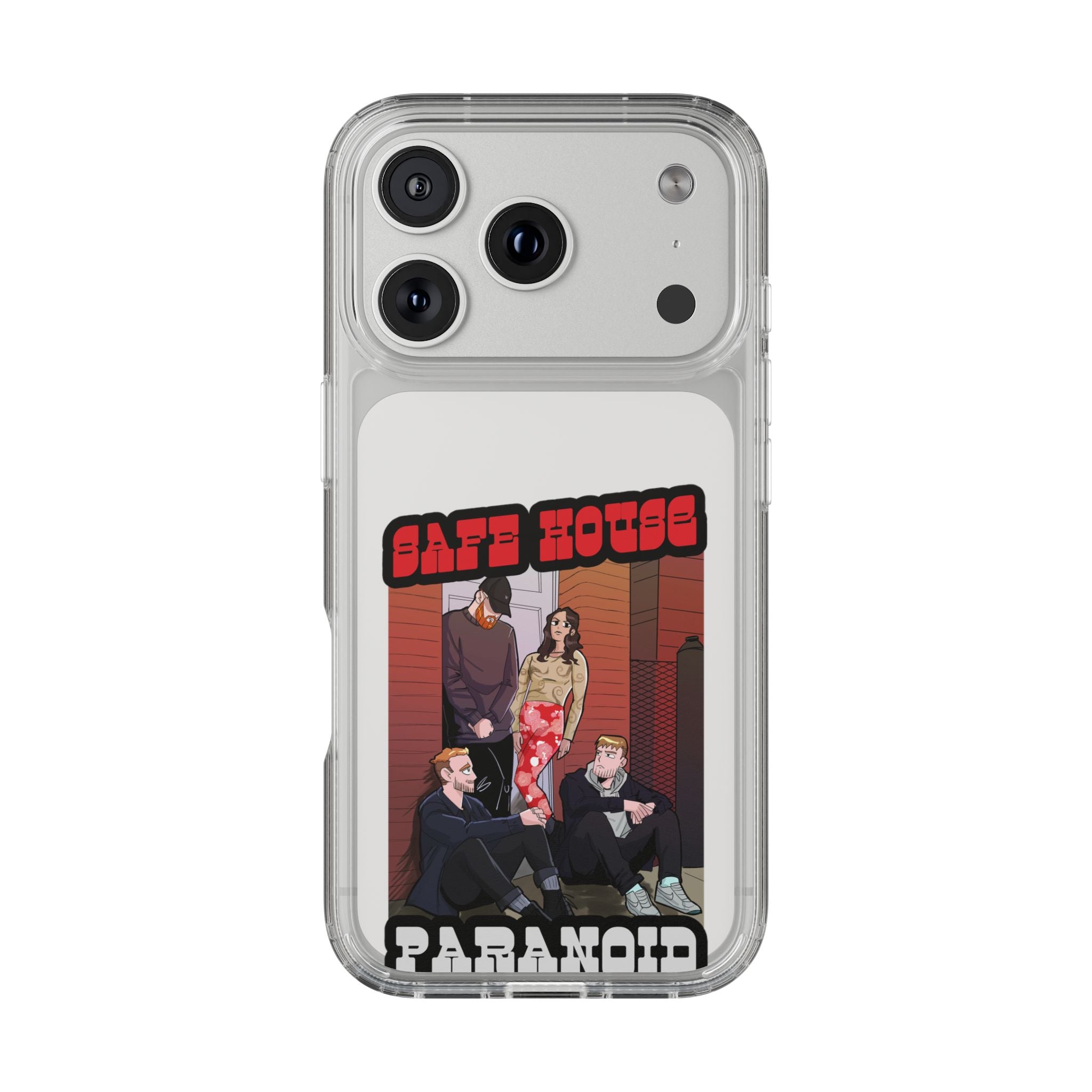 Phone Case — 'Safe House Paranoid' Clear Protective Case (Illustrated Band Art)