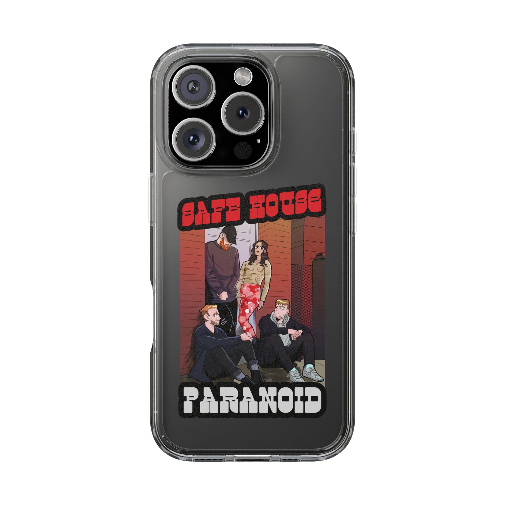 Phone Case — 'Safe House Paranoid' Clear Protective Case (Illustrated Band Art)