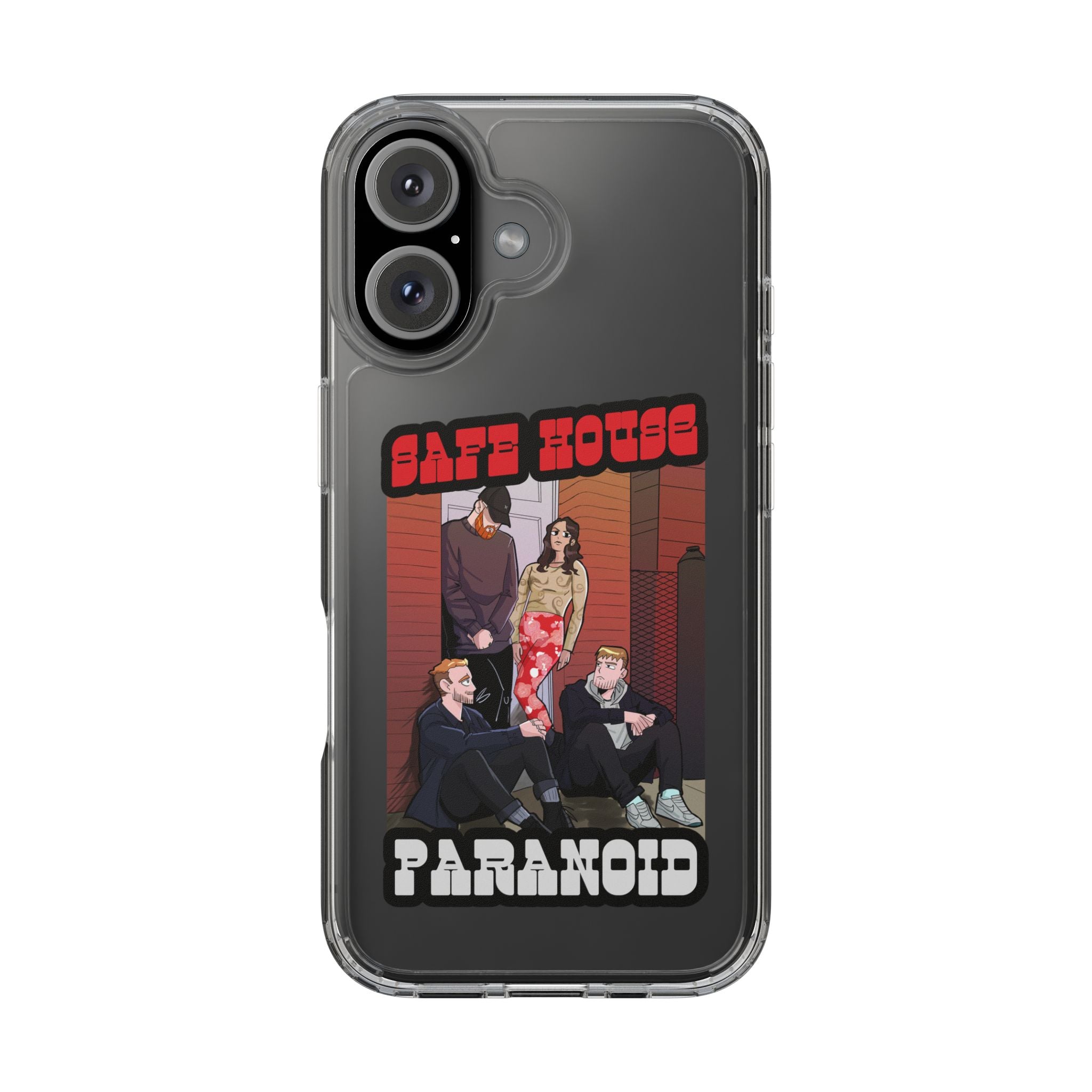 Phone Case — 'Safe House Paranoid' Clear Protective Case (Illustrated Band Art)
