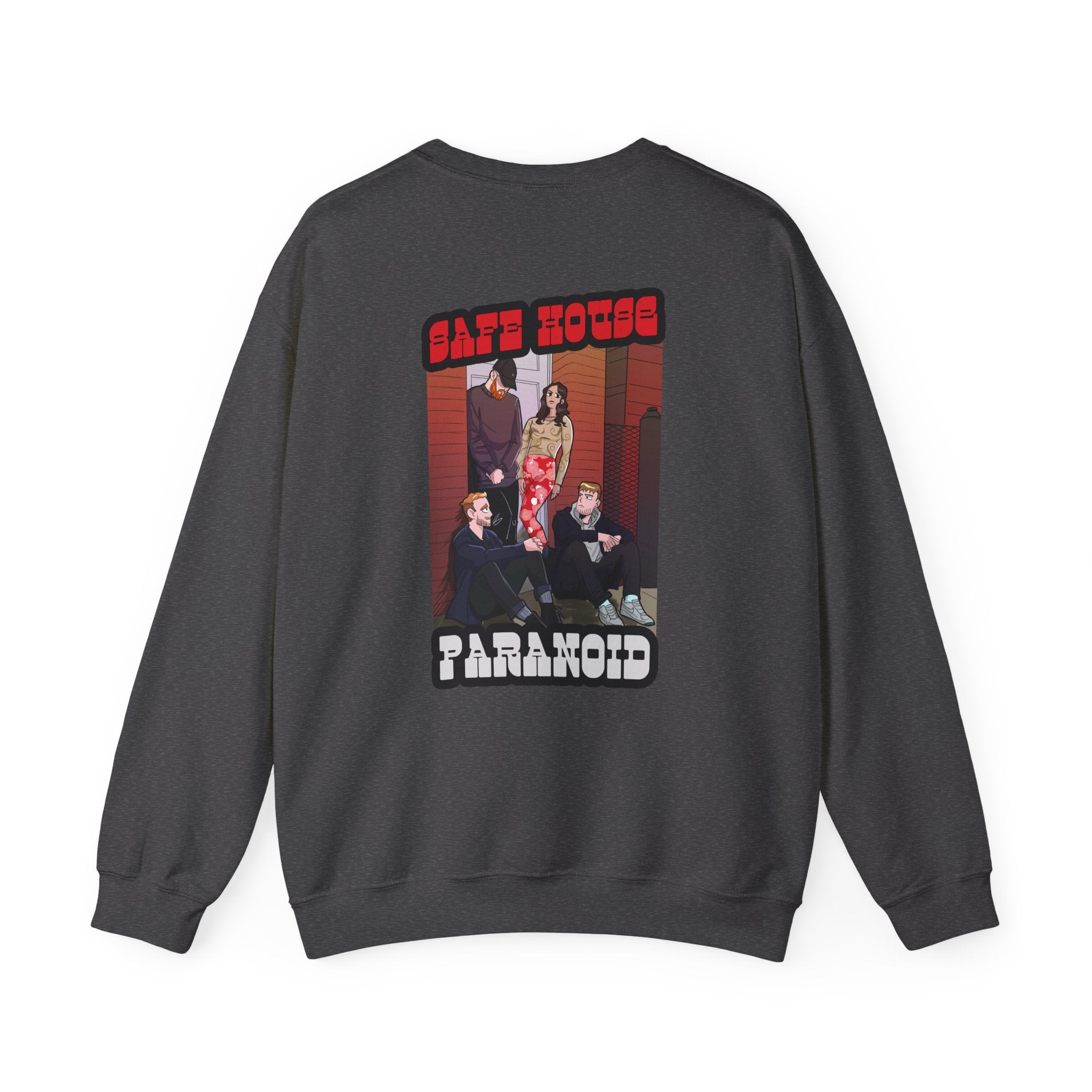 Safe House Paranoid Crewneck Sweatshirt