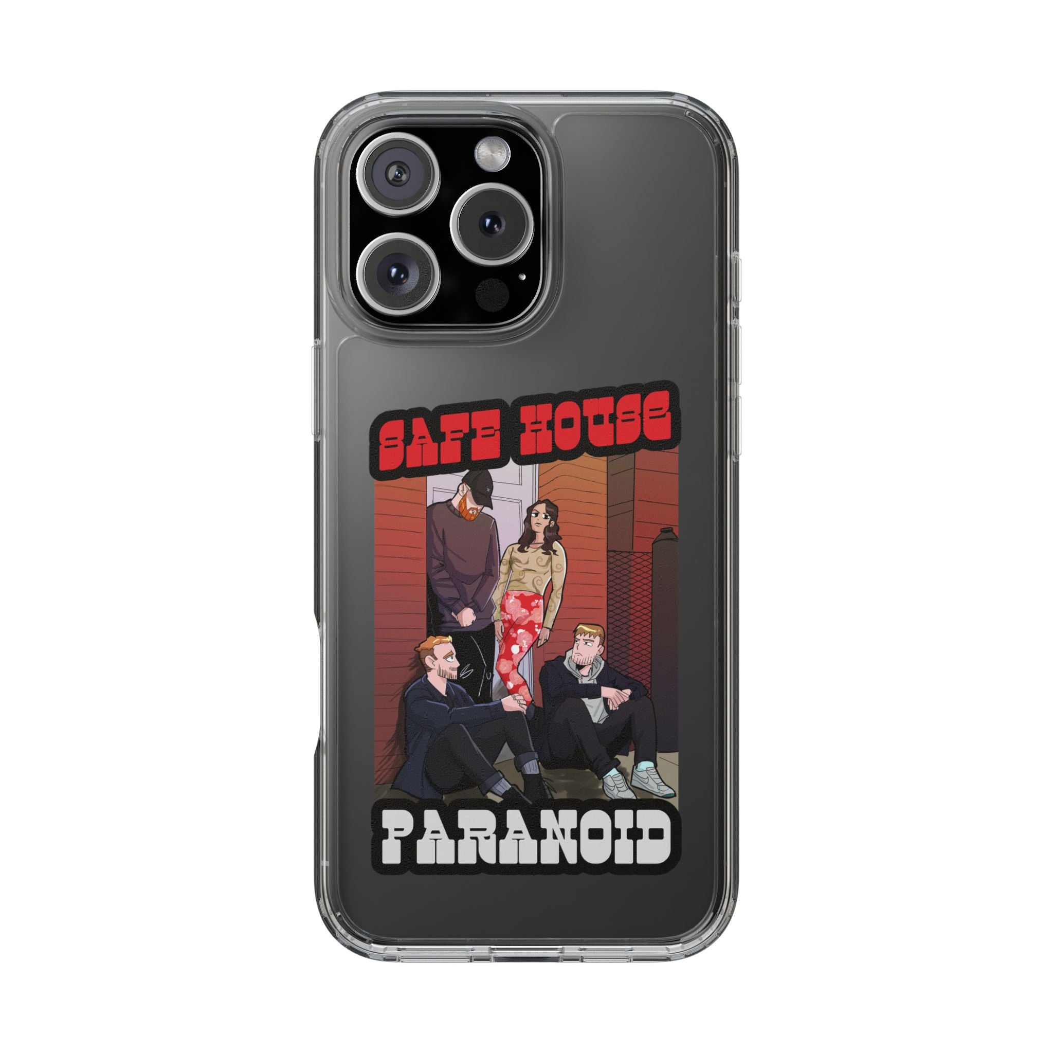 Phone Case — 'Safe House Paranoid' Clear Protective Case (Illustrated Band Art)